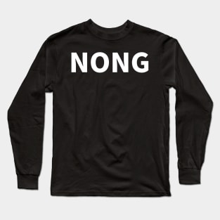 Nong Long Sleeve T-Shirt